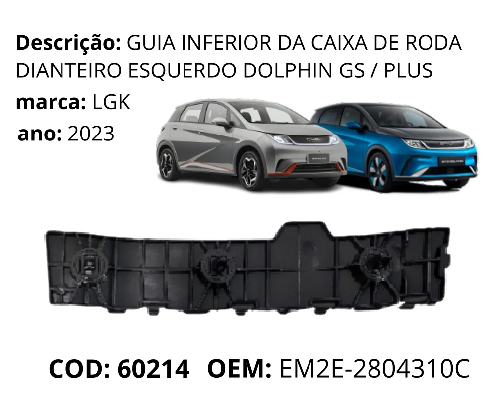 Guia Inferior da Caixa de Roda Dianteiro Esquerdo original para BYD Dolphin GS/Plus, lado esquerdo, AutoVoltz