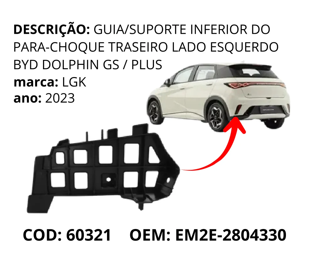 Guia/Suporte Inferior do Para-choque Traseiro Lado Esquerdo original para BYD Dolphin GS/Plus, lado esquerdo, AutoVoltz