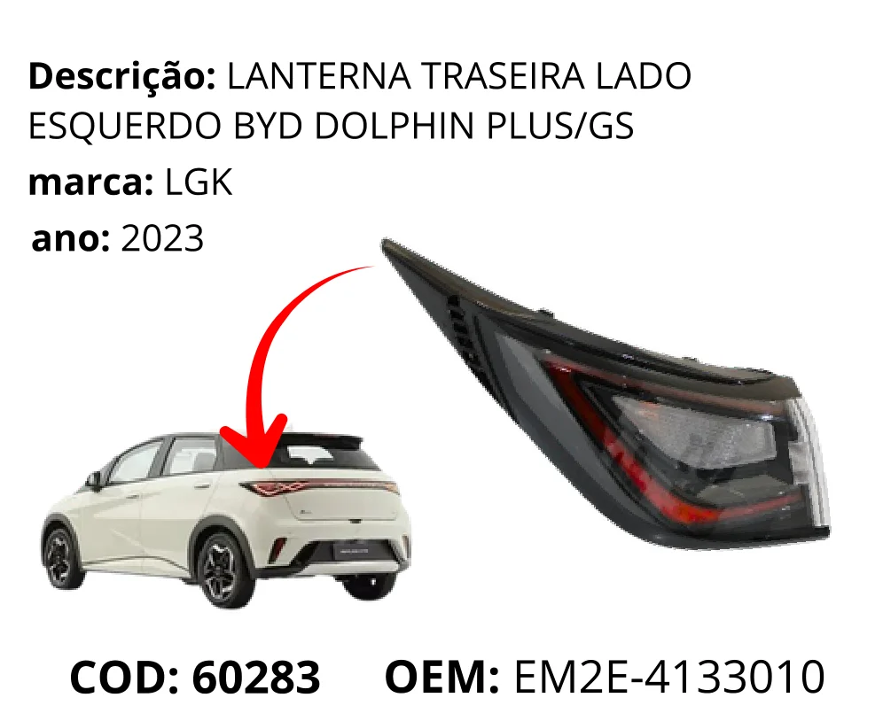 Lanterna Traseira Lado Esquerdo Dolphin GS original para BYD Dolphin GS/Plus, lado esquerdo, AutoVoltz