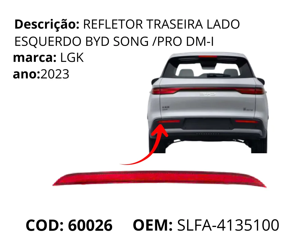 Refletor Traseira Lado Esquerdo original para BYD Song Pro, lado esquerdo, AutoVoltz
