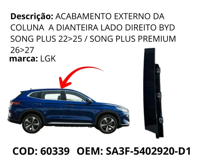 Acabamento Externo da Coluna A Dianteira Lado Direito original para BYD Song Plus DM-i, AutoVoltz